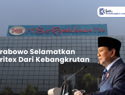 Prabowo Selamatkan Sritex dari Kebangkrutan