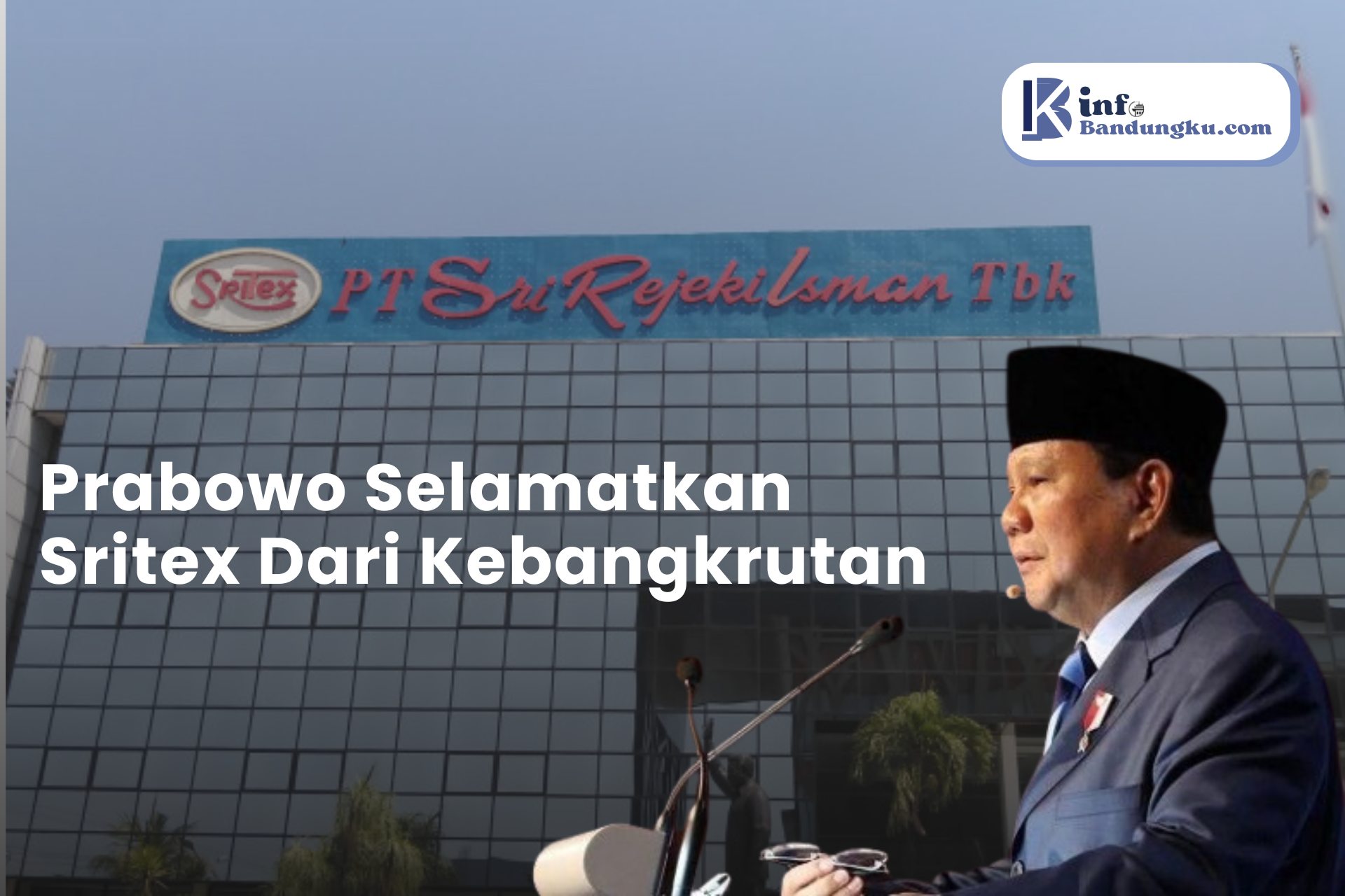 Prabowo Membantu Sritex