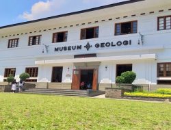 Mengenal Museum Geologi: Destinasi Edukasi di Kota Bandung